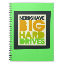 Nerds have big hard drives spiral notebooks