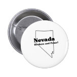 Nevada State Slogan Pin