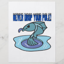 Never Drop Your Pole Custom Flyer