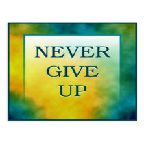 NEVER GIVE UP postcards