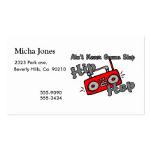 Never Gonna Stop Hip Hop Business Card
