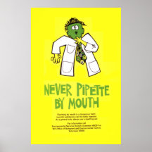 Never Pipette by Mouth Print