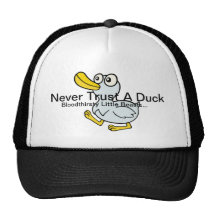 Never Trust A Duck - By Fans For Fans Hat