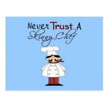 Never Trust a Skinny Chef Postcard