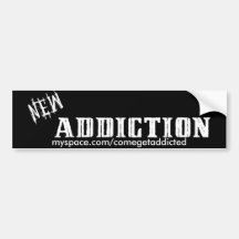 New Addiction Sticker (Black) Bumper Stickers