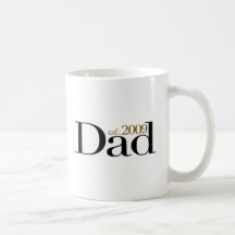 New Dad Est 2009 Mugs