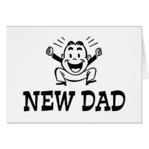 New Dad Greeting Card