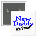 New Daddy Its Twins Button