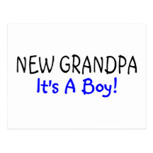 New Grandpa Its A Boy Postcards