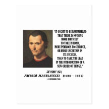 Niccolo Machiavelli New Order Of Things Quote Post Cards