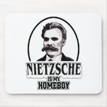 Nietzsche Is My Homeboy Mousepads