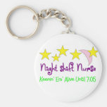 Night Shift Nurse Keepin Em alive until 7:05 Key Chains