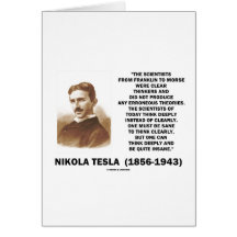 Nikola Tesla Clear Thinkers Sane To Think Clearly Greeting Cards