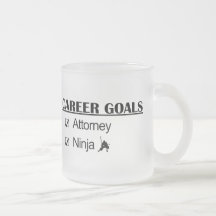 Ninja Career Goals - Attorney Coffee Mugs