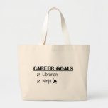 Ninja Career Goals - Librarian Tote Bag