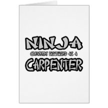 Ninja...Carpenter Card
