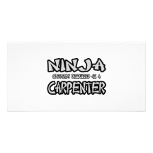Ninja...Carpenter Personalized Photo Card