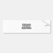 Ninja Cleverly Disguised As A Lawyer Bumper Stickers