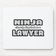 Ninja Cleverly Disguised As A Lawyer Mouse Mat