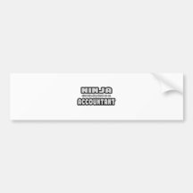 Ninja Cleverly Disguised As An Accountant Bumper Stickers