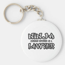 Ninja...Lawyer Keychain