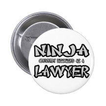 Ninja...Lawyer Pin