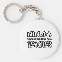 Ninja...Teacher Key Chain