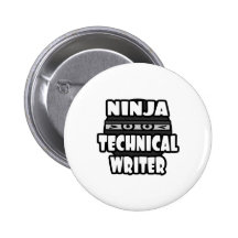 Ninja Technical Writer Pinback Button