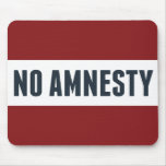 No Amnesty Mousepad