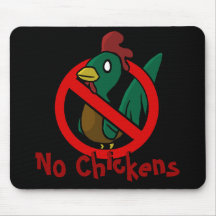 No Chickens Mousepad