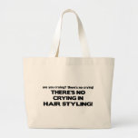 No Crying in Hair Styling Bags