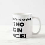 No Crying in Science Mugs