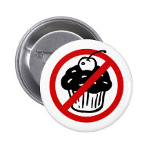 No Cupcakes Pinback Button