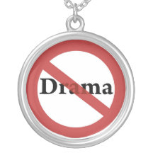No Drama Allowed! Custom Jewelry