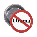 No Drama Allowed! Pins