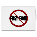 No Fast Food Greeting Card