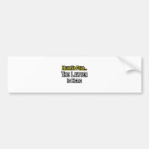 No Fear...Lawyer Bumper Stickers