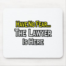 No Fear...Lawyer Mousepads