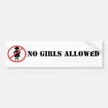 No Girls Allowed BumperSticker Bumper Sticker