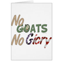 No Goats No Glory Card