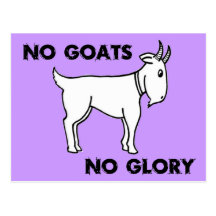 No Goats No Glory Postcards