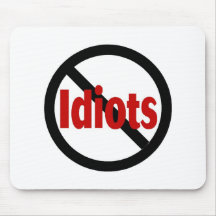 No Idiots Mouse Pads
