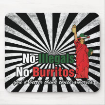 No Illegals No Burritos Immigration Humour Mouse Mat