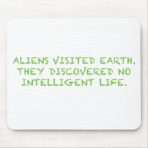 NO INTELLIGENT LIFE_Green Mouse Pads
