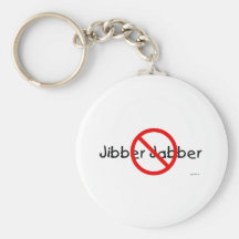 NO JIBBER JABBER KEY CHAIN