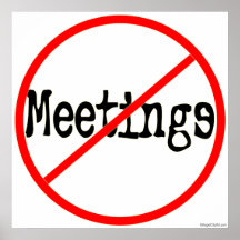 No Meetings Office Humour Saying Print