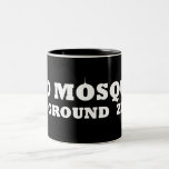 No mosque at Ground Zero Coffee Mug