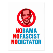 NO OBAMA NO FASCIST NO DICTATOR (v133x) Postcards