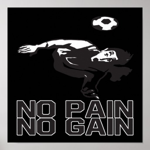 Essay on the proverb no pain no gain