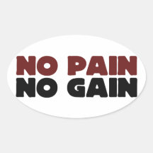 No Pain No Gain Sticker